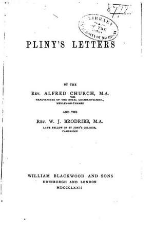 Pliny's Letters de Alfred Church