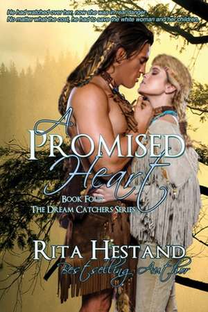 A Promised Heart de Rita Hestand