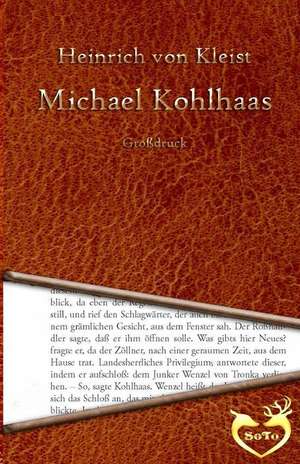 Michael Kohlhaas - Grossdruck de Heinrich Von Kleist