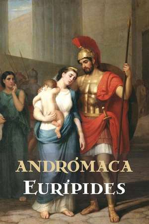 Andromaca de Euripides