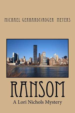 Ransom de MR Michael E. Gerhardt