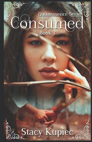 Consumed de Stacy Kupiec