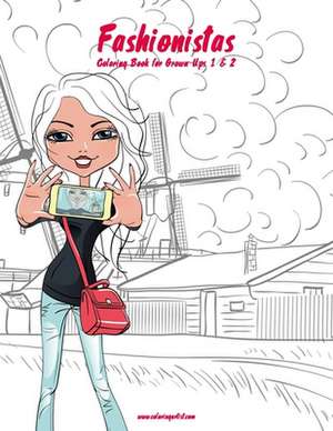 Fashionistas Coloring Book for Grown-Ups 1 & 2 de Nick Snels