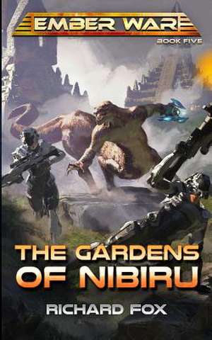 The Gardens of Nibiru de Richard Fox