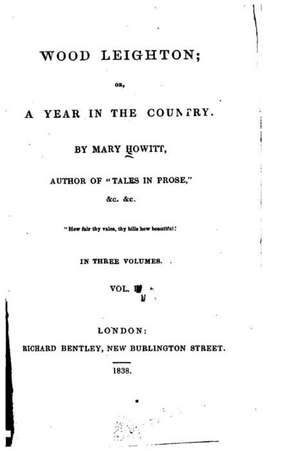 Wood Leighton, Or, a Year in the Country de Mary Howitt