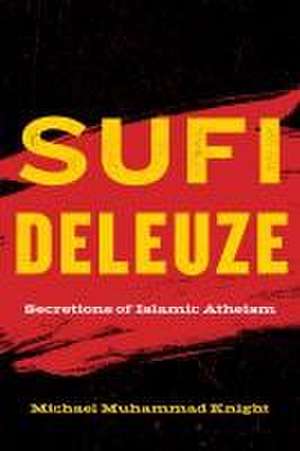 Sufi Deleuze de Michael Muhammad Knight