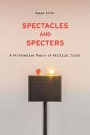 Spectacles and Specters de Ertu&