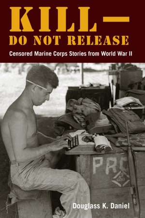 Kill-Do not Release de Douglass K. Daniel