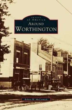 Around Worthington de Robert W. McCormick