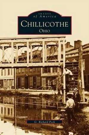 Chillicothe, Ohio de G. Richard Peck