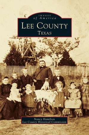 Lee County, Texas de Lee County Historical Commission