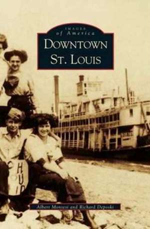 Downtown St. Louis de Albert J. Montesi