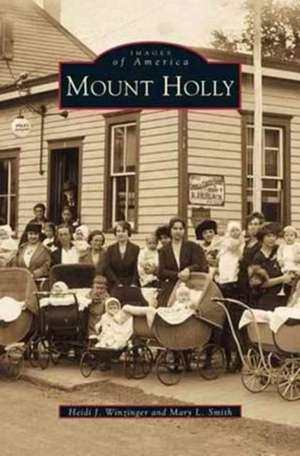 Mount Holly de Heide J. Winzinger
