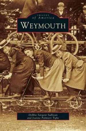 Weymouth de Debbie Sargent Sullivan