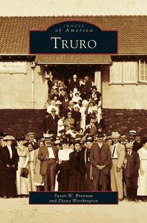 Truro de Susan W. Brennan