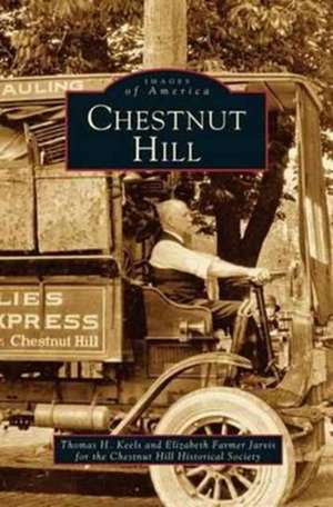 Chestnut Hill de Thomas H. Keels