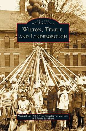 Wilton, Temple & Lyndeborough de Michael G. Dell'Orto