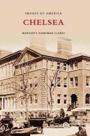 Chelsea de Margaret Harriman Clarke
