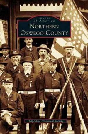 Northern Oswego County de Half Shire Historical Society