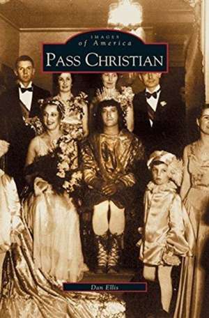 Pass Christian de Dan Ellis