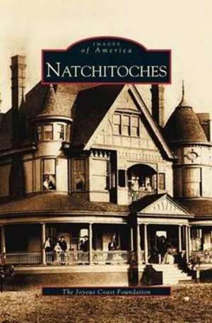 Natchitoches de Joyous Coast Foundation
