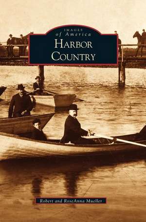 Harbor Country de Robert Mueller