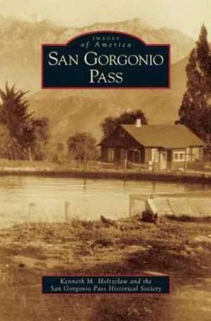 San Gorgonio Pass de Kenneth M. Holtzclaw