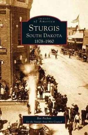 Sturgis South Dakota de Bev Pechan