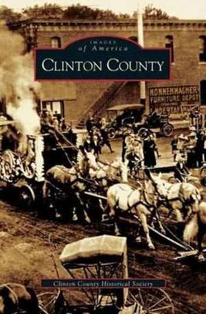 Clinton County de Clinton County Historical Society