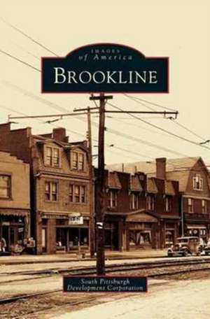 Brookline de The South Pittsburgh Development Corpora