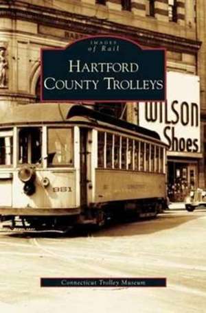 Hartford County Trolleys