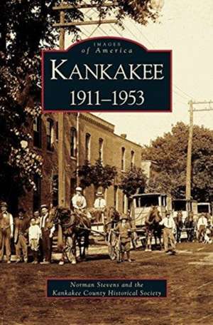 Kankakee de Norman Stevens