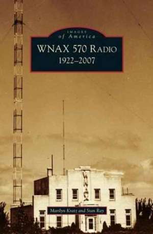 Wnax 570 Radio de Marilyn Kratz