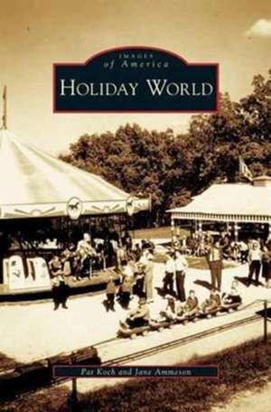 Holiday World de Pat Koch