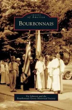 Bourbonnais de Vic Johnson