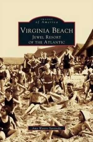 Virginia Beach de Yarsinske, Amy Waters