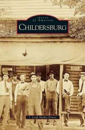 Childersburg de J. Leigh Mathis-Downs