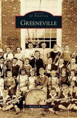 Greeneville de Matilda B. Green