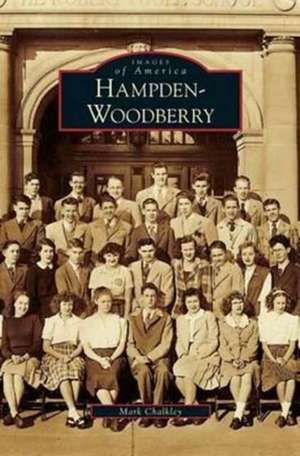 Hampden-Woodberry de Mark Chalkley