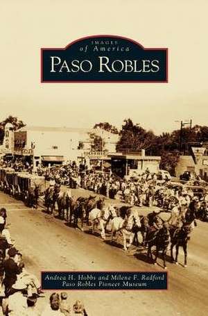 Paso Robles de Andrea H. Hobbs