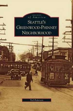 Seattle's Greenwood-Phinney Neighborhood de Ted Pedersen