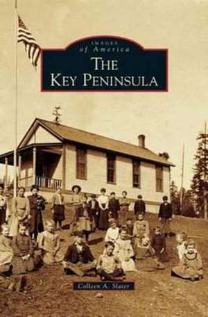 Key Peninsula de Colleen A. Slater