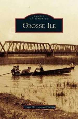 Grosse Ile de Grosse Ile Historical Society