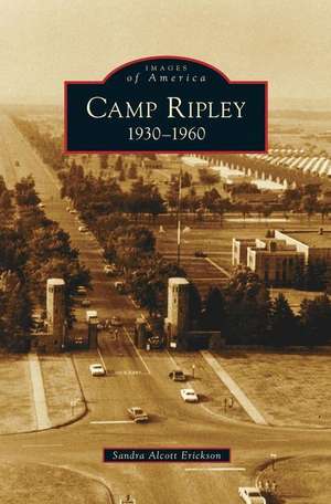 Camp Ripley de Sandra Alcott Erickson