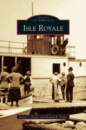 Isle Royale de Jessica J. Poirier