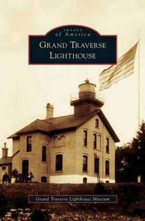 Grand Traverse Lighthouse de Grand Traverse Lighthouse Museum