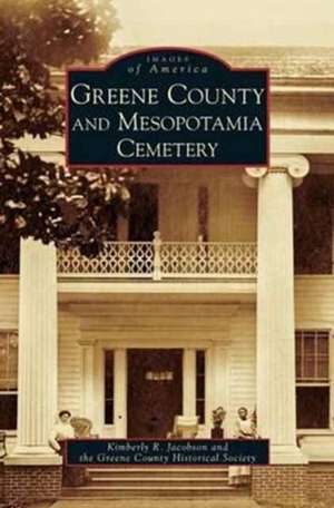 Greene County and Mesopotamia Cemetery de Kimberly R. Jacobson