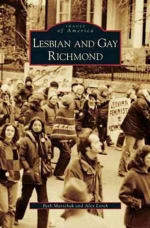 Lesbian and Gay Richmond de Beth Marschak