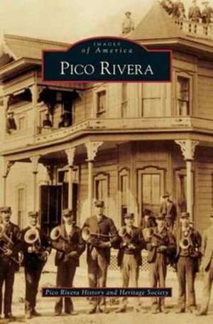 Pico Rivera de Pico Rivera History and Heritage Society