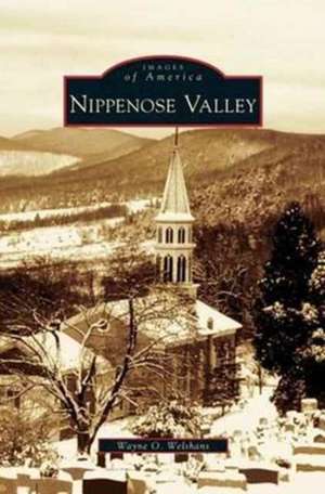 Nippenose Valley de Wayne O. Welshans